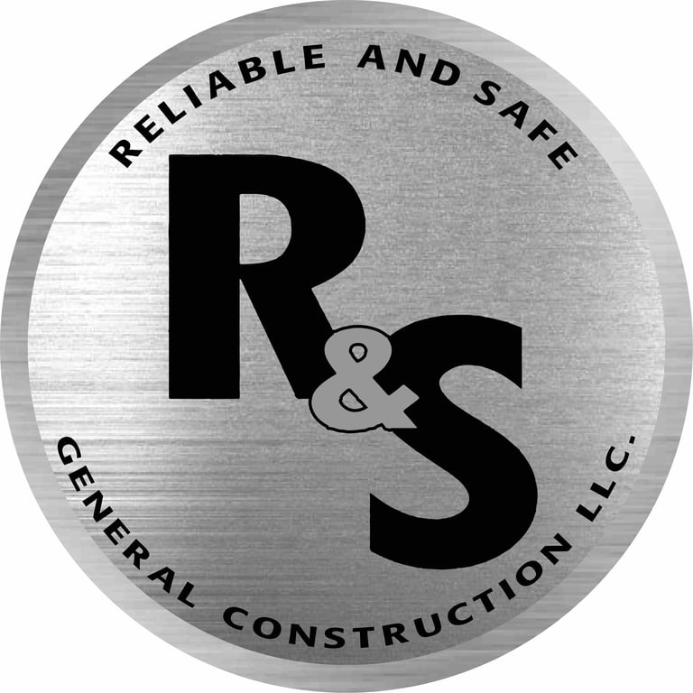 R&S General Construction LLC logo - circular silver badge with Reliable and Safe text and company name